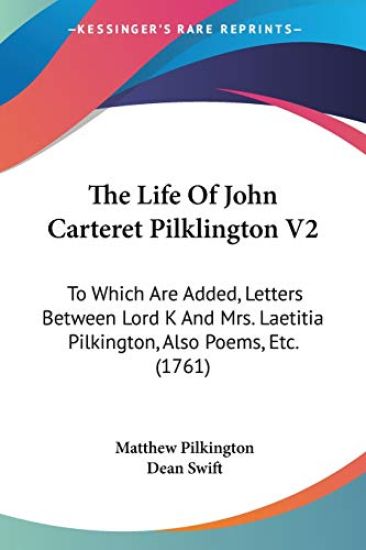 Life Of John Carteret Pilklington V2