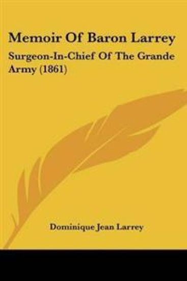 Memoir of Baron Larrey
