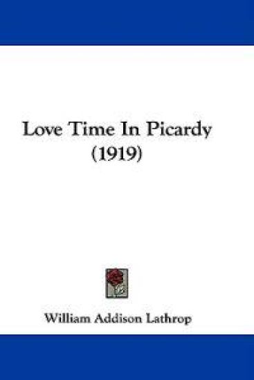 Love Time in Picardy