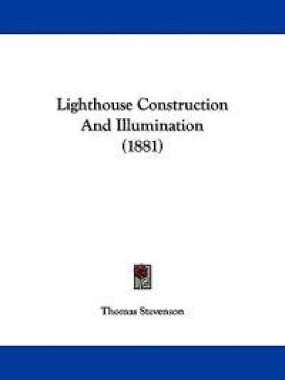 Lighthouse Construction and Illumination