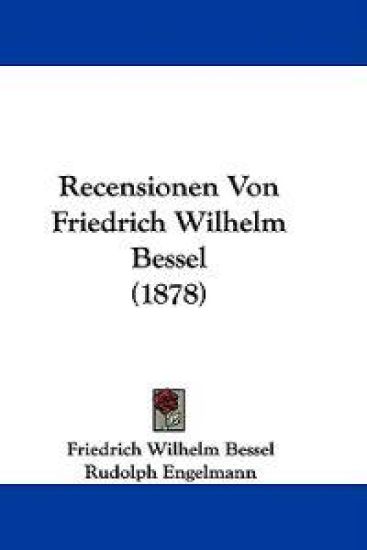 Recensionen Von Friedrich Wilhelm Bessel