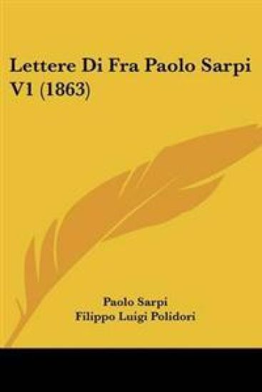 Lettere Di Fra Paolo Sarpi V1 (1863)