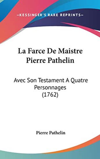 Farce De Maistre Pierre Pathelin