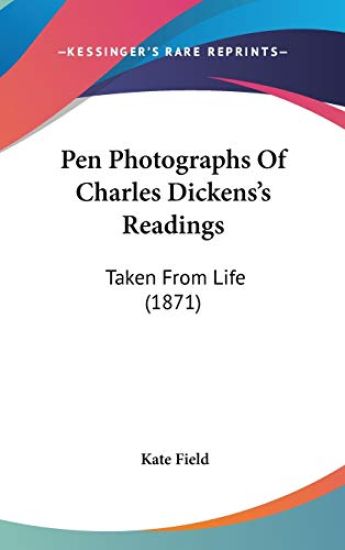 Pen Photographs Of Charles Dickens's Readings