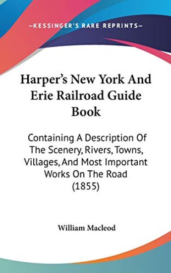 Harper's New York And Erie Railroad Guide Book