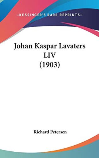 Johan Kaspar Lavaters Liv