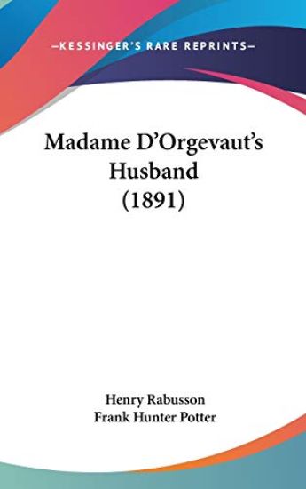 Madame D'orgevaut's Husband