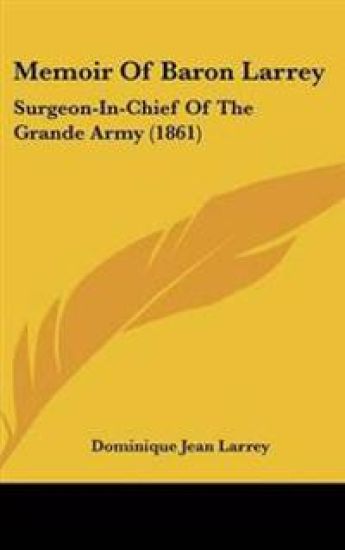 Memoir of Baron Larrey