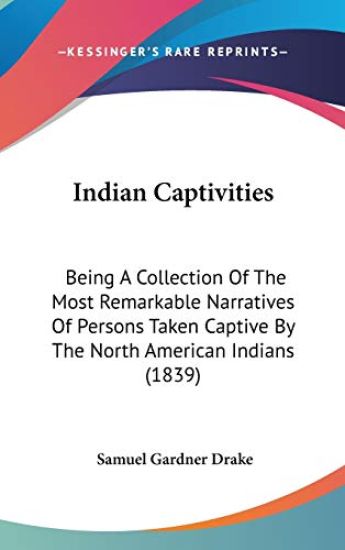 Indian Captivities