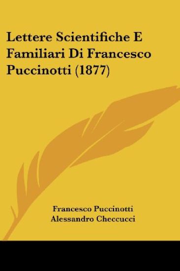 Lettere Scientifiche E Familiari Di Francesco Puccinotti