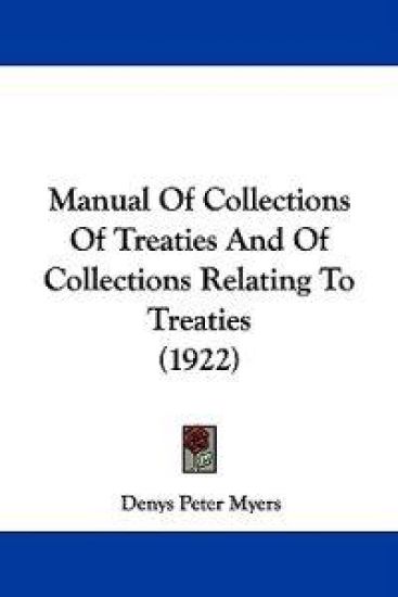 Manual of Collections of Treaties and of Collections Relating to Treaties