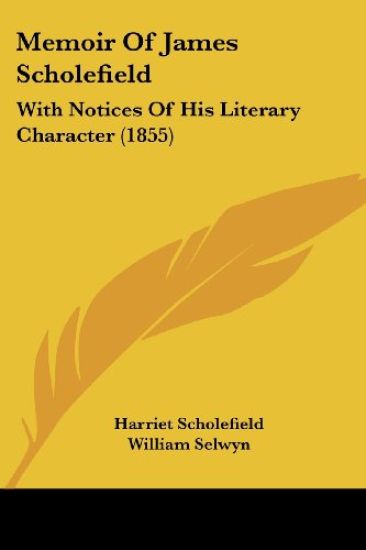 Memoir Of James Scholefield