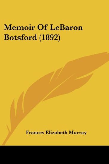 Memoir of Lebaron Botsford