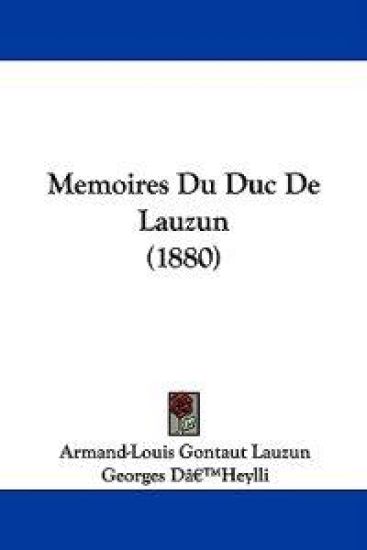 Memoires Du Duc De Lauzun