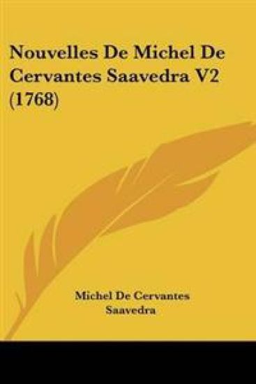 Nouvelles De Michel De Cervantes Saavedra V2 (1768)