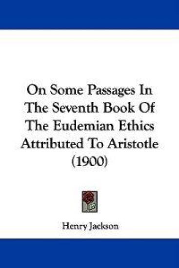 On Some Passages in the Seventh Book of the Eudemian Ethics Attributed to Aristotle