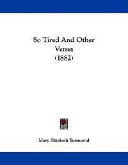 So Tired and Other Verses