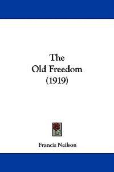 The Old Freedom