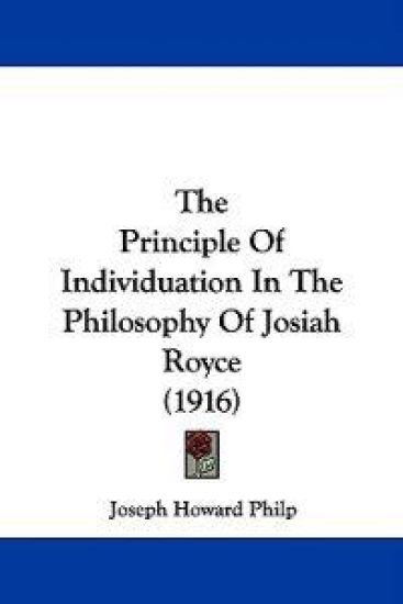 The Principle of Individuation in the Philosophy of Josiah Royce