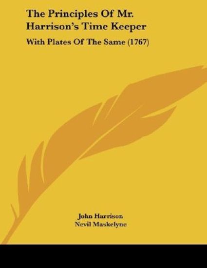 The Principles of Mr. Harrison's Time Keeper