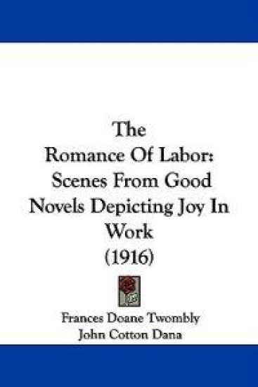 The Romance of Labor