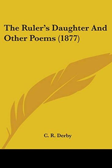 The Ruler's Daughter and Other Poems