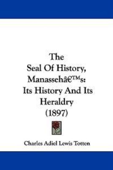 The Seal of History, Manasseh's
