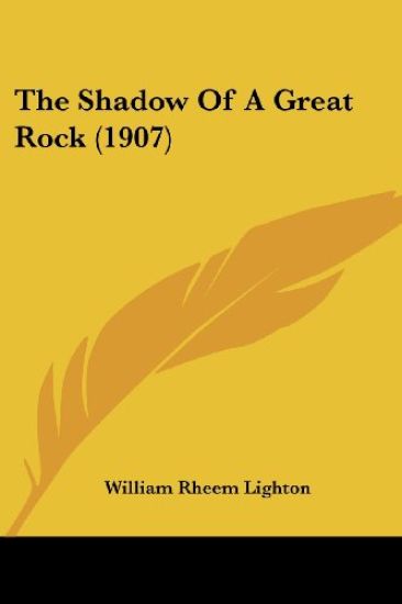 The Shadow of a Great Rock