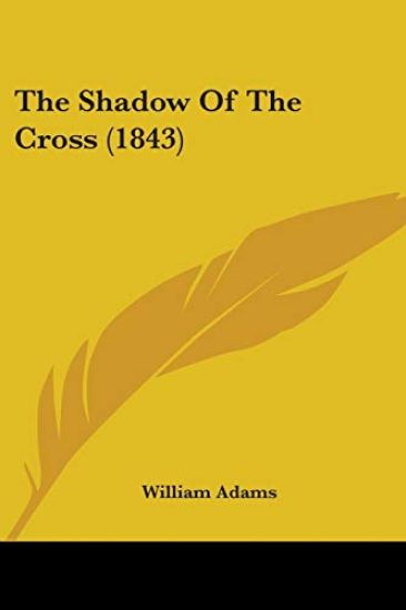 Shadow Of The Cross (1843)