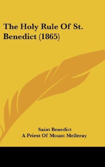 Holy Rule Of St. Benedict (1865)