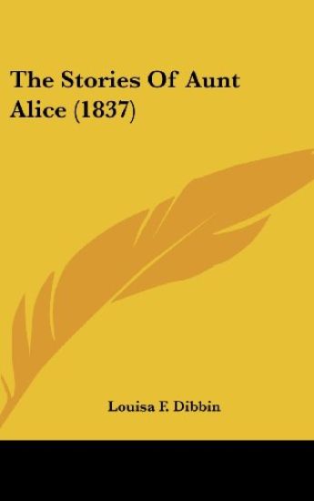 Stories Of Aunt Alice (1837)