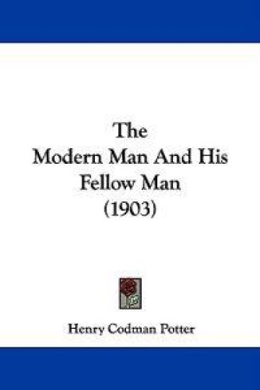The Modern Man and His Fellow Man