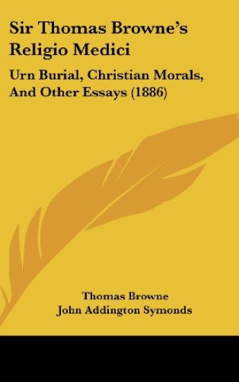 Sir Thomas Browne's Religio Medici
