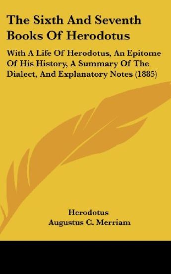 The 6th and 7th Books of Herodotus
