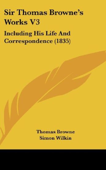 Sir Thomas Browne's Works
