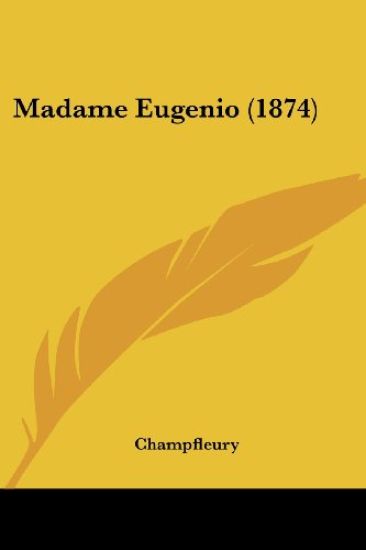 Madame Eugenio (1874)