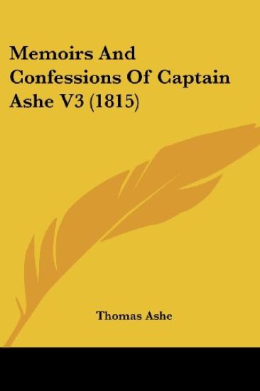 Memoirs And Confessions Of Captain Ashe V3 (1815)