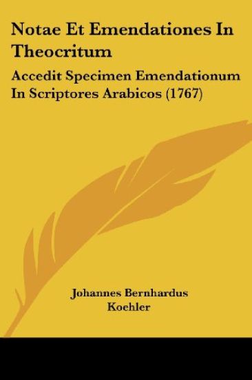 Notae Et Emendationes In Theocritum