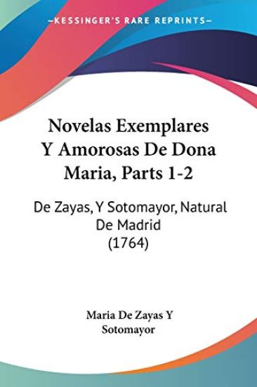 Novelas Exemplares Y Amorosas De Dona Maria, Parts 1-2