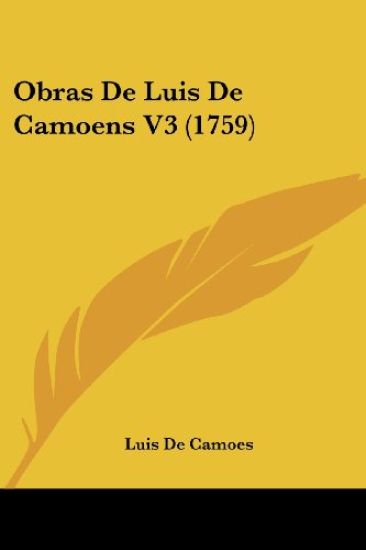 Obras De Luis De Camoens V3 (1759)