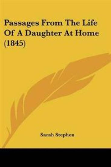 Passages From The Life Of A Daughter At Home (1845)