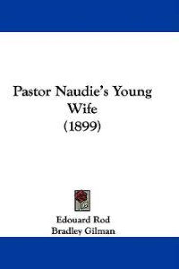 Pastor Naudie's Young Wife