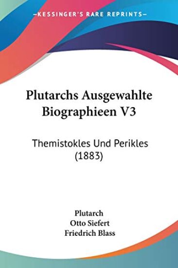 Plutarchs Ausgewahlte Biographieen