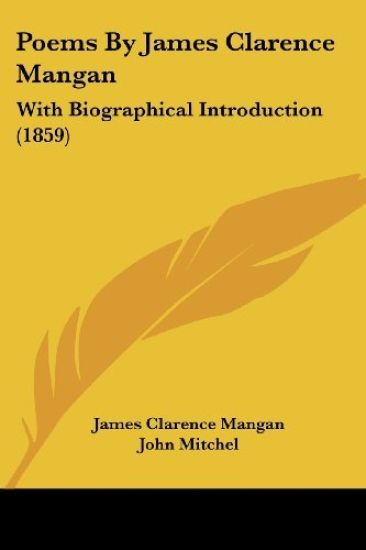 Poems By James Clarence Mangan