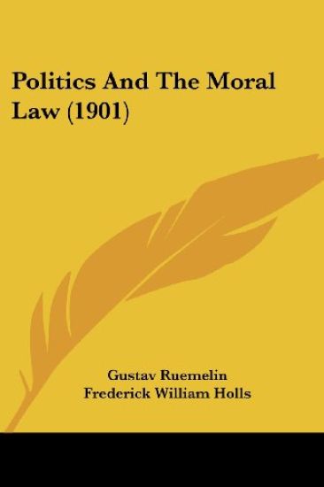 Politics and the Moral Law