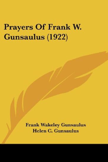 Prayers of Frank W. Gunsaulus