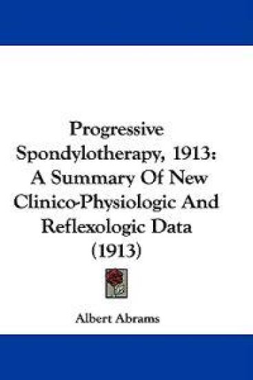 Progressive Spondylotherapy, 1913