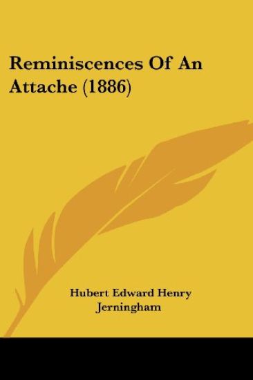 Reminiscences of an Attache