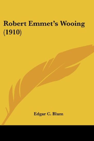 Robert Emmet's Wooing