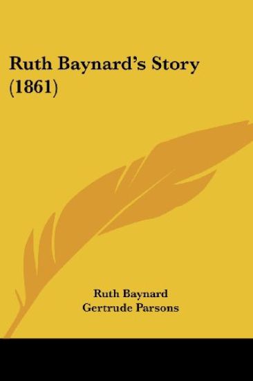 Ruth Baynard's Story (1861)
